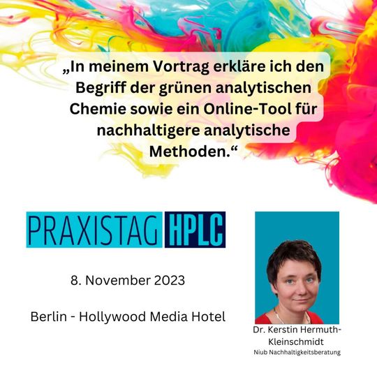 Beim Praxistag HPLC 2023 hält Dr. Kerstin Hermuth-Kleinschmidt einen Vortrag zur Nachhaltigkeit von HPLC-Methoden. (Bild:  VCG)
