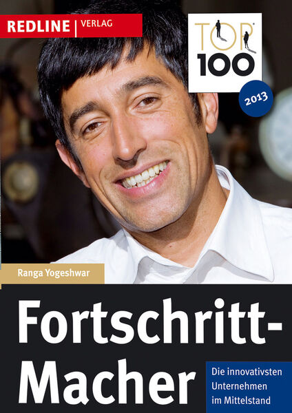 Das Buch porträtiert die Top 100 des Jahres 2013. Die einzelnen Unternehmensporträts zeigen, mit welchen Ansätzen es gelingt, Innovationen zu realisieren. (Bild: Münchner Verlagsgruppe)