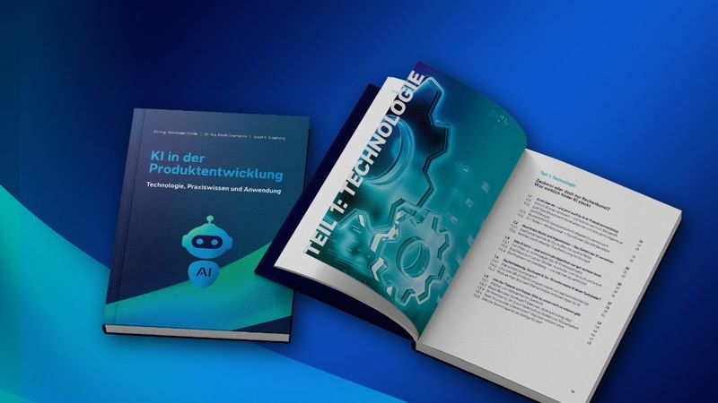 KI in der Produktentwicklung. Ein Guide für den effektiven Einsatz künstlicher Intelligenz: 1. Auflage 2026, Vogel Communications Group, Würzburg. (Bild:  Vogel Communications Group)
