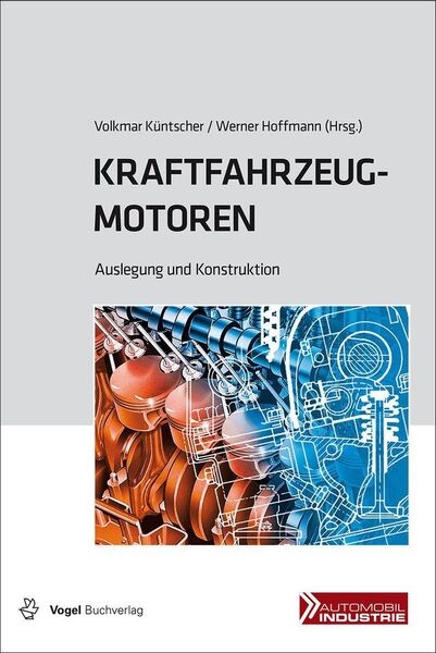 Volkmar Küntscher, Werner Hoffmann (Hrg.): Kraftfahrzeugmotoren. Auslegung und Konstruktion, Vogel Buchverlag Würzburg, 1784 Seiten, ISBN 978-3-8343-3206-6, 119 Euro (Vogel Buchverlag Würzburg)
