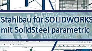 Mit der Zusatzanwendung Solid Steel parametric für Solidworks können Stahlbauer wie auch Anlagen- und Maschinenbauer komplexe Stahlbaukonstruktionen inklusive stahlbautypischer Anschlüsse konstruieren. (MB CAD)