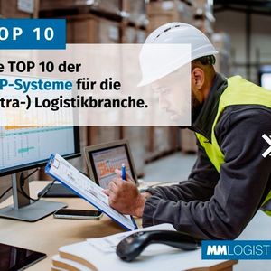 Top 10 ERP-Systeme für Logistiker (Bild: MM LOGISTIK)