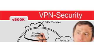 Im eBook zu VPN-Security beleuchten wir die wichtigsten Vorzüge virtueller privater Netze. (Dmitry - Fotolia.com)