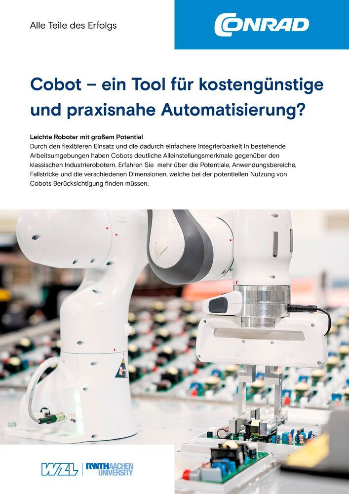 Für einen ersten Einstieg ins Thema stellt ein Team alle relevanten Inhalte zum Thema Cobots in einem wissenschaftlich recherchierten Whitepaper zur Verfügung, das über die Conrad Sourcing Platform kostenlos zum Download zur Verfügung steht.