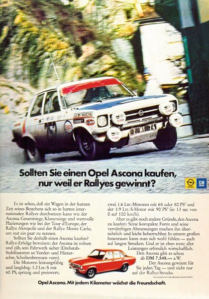 Rallye-Erfolge sollten das sportliche Image des Opel Ascona festigen und tate es. Ein Grund war die robuste und zuverlässige Bauart des Wagens, allen voran des Fahrwerks und des Antriebs. Die soliden Graugußmotoren waren kaum kauputt zu kriegen und willfährige Tuningobjekte. (Bild: Opel)