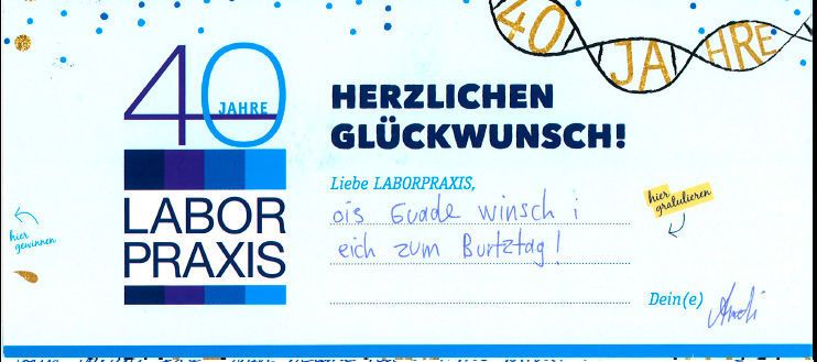 Glückwünsche zu 40 Jahre LABORPRAXIS (LABORPRAXIS)