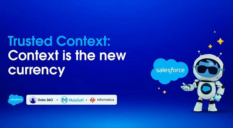 Informatica soll nach der abgeschlossenen Übernahme allen Salesforce-Apps und Agenten Metadaten und Kontext mitgeben und so Vertrauen rechtfertigen.(Bild:  Salesforce)