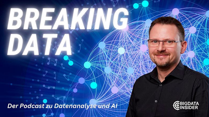 Breaking Data – der Podcast von BigData-Insider(Bild:  Vogel IT-Medien)