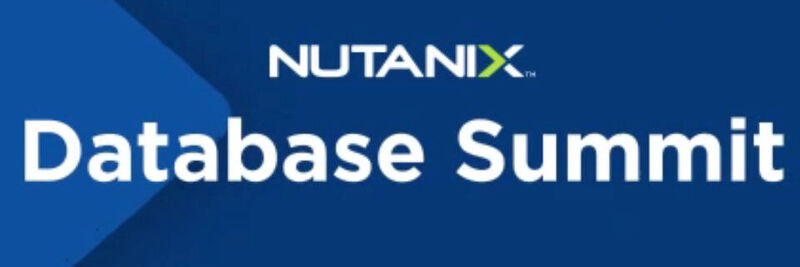 Auf dem EMEA Virtual Database Summit 2022 präsentierte Nutanix Einblicke in die Arbeit mit Datenbanken.