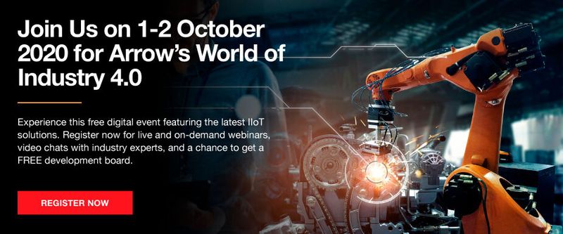 Arrow’s World of Industry 4.0     Am 1. und 2. Oktober veranstaltet Arrow das digitale Technologie-Event „Arrow’s World of Industry 4.0“. Die virtuelle Veranstaltung setzt ihren Schwerpunkt auf smarte Industrie-Lösungen und das industrielle Internet der Dinge (IIoT). In mehreren Live-Webinaren bietet das Event Teilnehmern umfangreiches technisches und kommerzielles Know-how. Wann: 01. - 02. Oktober 2020, online.    Mehr unter: 