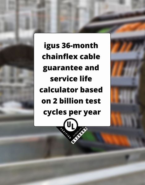 Das Kölner Unternehmen Igus hat jetzt als erste deutsche Firma seinen Claim für Chainflex Leitungen von UL validieren lassen. (Bild: Igus)