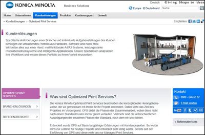 Optimized Print Services (OPS) von Konica MinoltaOPS ist mehr als nur die Installation einer neuen Druck-Lösung. Wir bieten ein Ihren Bedürfnissen entsprechendes Projektmanagement nach anerkanntem PRINCE2-Standard sowie die Unterstützung und Einbeziehung aller Beteiligten und Nutzer. Sie profitieren von der starken Organisation und der Erfahrung eines der führenden Anbieter.  ()