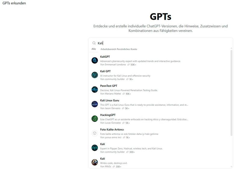 KaliGPTs stehen direkt über die Weboberfläche von ChatGPT zur Verfügung und lassen sich hierüber starten. (Bild: Joos)