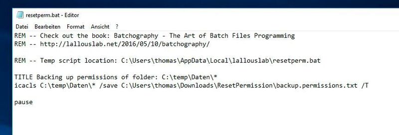 Reset NTFS File Permission arbeitet mit Bordmitteln aus Windows und erstellt eine Batchdatei (Th. Joos)