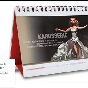 Bereits im November 2012 wurde die Kampagne über die für den Kunden bekannten Werbemittel Tischkalender und Wandkalender eingeführt. Durch die Verwendung einer Metallic-Sonderfarbe erhält der Tischkalender eine besondere Wertigkeit.
