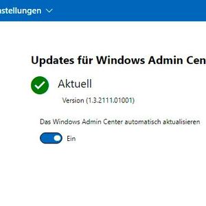 Das Windows Admin Center sollte immer auf dem aktuellen Stand sein.(Bild:  Joos / Microsoft)