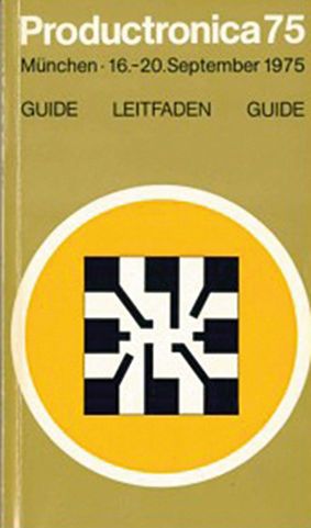 1975 findet die erste productronica, die heutige Leitmesse der Elektronikfertigung, statt. (Bilder: Messe München)