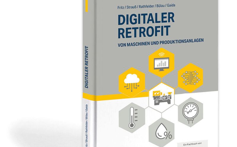 Das Fachbuch „Digitaler Retrofit“ hilft bei der digitalen Nachrüstung bestehender Maschinen und Produktionsanlagen.(Bild:  VCG)