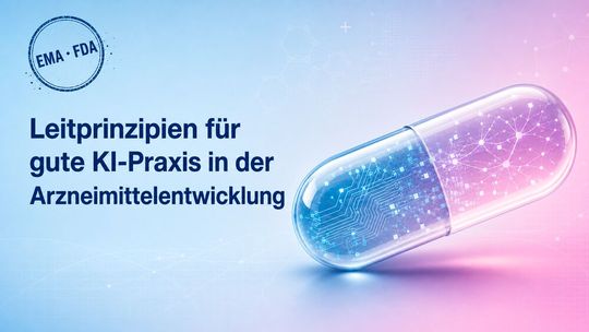 Die zehn Leitprinzipien für gute KI-Praxis in der Arzneimittelentwicklung von EMA und FDA geben praktische Orientierung für die KI-Anwendung innerhalb regulierter Prozesse.(Bild:  GPT Image Creator / KI-generiert)