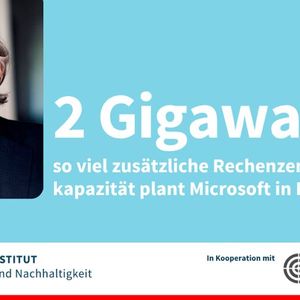 Rechenzentrumscampus im Gigawatt-Maßstab Microsoft plant eine der größten Kapazitätserweiterungen seiner Geschichte  Auf einem neuen Rechenzentrumscampus in Pecos, Texas, plant Microsoft zusätzliche Rechenzentrumskapazitäten in einer Größenordnung von 2 GW. Zum Vergleich: Die gesamte installierte Rechenzentrumskapazität in Deutschland liegt derzeit bei rund 3 GW.   Der neue Campus soll schrittweise über einen Zeitraum von fünf bis sieben Jahren entstehen und zählt zu den größten Rechenzentrumsprojekten des Unternehmens.    Weitere Informationen:  „Blog-Post von Noelle Walsh über das Vorhaben.“(Bild:  Borderstep Insitut)