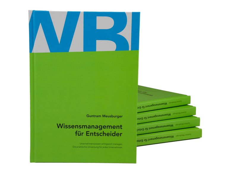 Guntram Meusburger: Wissensmanagement für Entscheider, Verlag Meusburger Guntram GmbH, 160 Seiten,  ISBN: 978-3-200-04009-0, 29,50 Euro. (Bild: Meusburger)