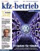 kfz-betrieb 16/2011 (Archiv: Vogel Business Media)