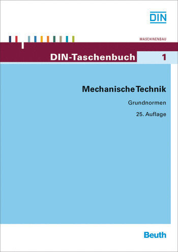 DIN-Taschenbuch 1 – Mechanische Technik, 25. Auflage (Bild: Beuth-Verlag)