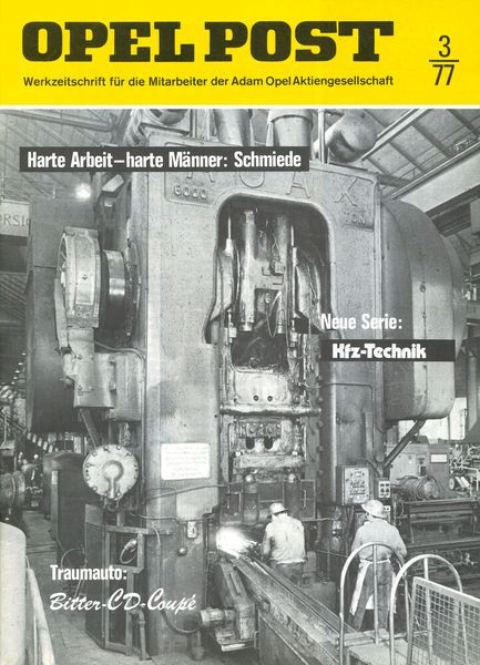 Automobilbau war lange Zeit auch ein Knochenjob. (Bild: Opel)