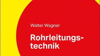 Das Fachbuch Grundlagen zur Planung und Auslegung von industriellen Rohrleitungsanlagen ist jetzt in überarbeiteter und erweiterter Version erhältlich. (Vogel Communications Group)