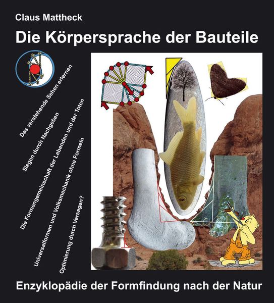 Abb. 7: Die Methode der Zugdreiecke ist mit vielen Anwendungen beschrieben in dem Buch „Die Körpersprache der Bauteile“ und wird in einem eintägigen Seminar im Herbst gelehrt. Informationen dazu unter: www.mattheck.de (Bild: KIT)