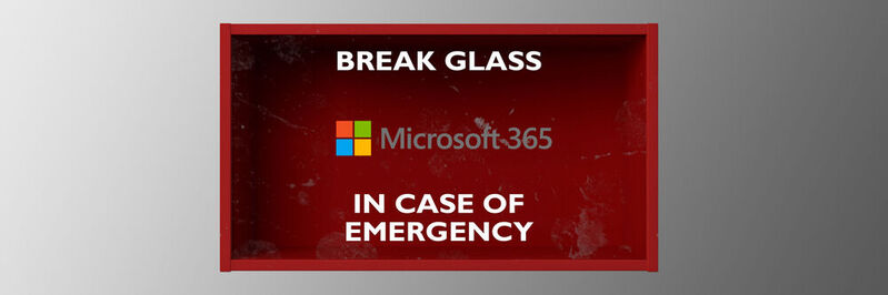 Konten für die Notfallanmeldung können auch bei Microsoft 365 schnell zum Retter in der Not werden.