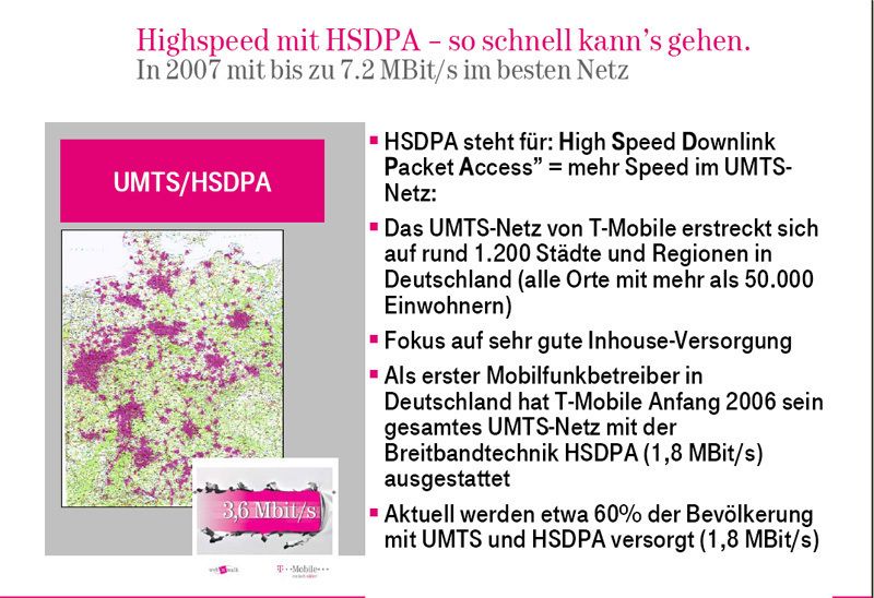 Abb. 5: UMTS findet sich, wenn überhaupt, in den Ballungszentren. Quelle: T-Mobile (Archiv: Vogel Business Media)