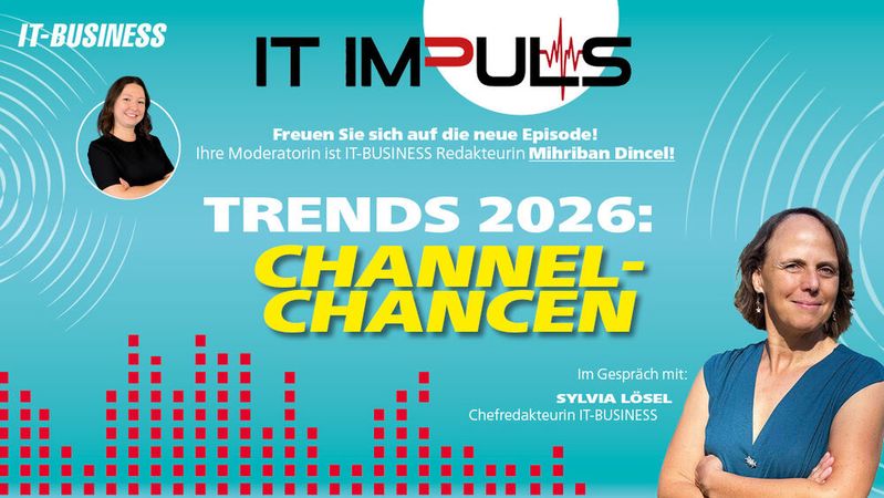 In der 12. Folge von IT ImPuls sprechen Sylvia Lösel und Mihriban Dincel darüber, wie die IT-Branche ihren Kurs halten kann und wo die Channel-Chancen im Jahr 2026 liegen.(Bild:  Vogel IT-Medien/Carin Böhm)