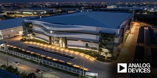 The new Thailand site supports ADI’s strategy to increase production capacity and ensure supply chain stability.(Source:  Analog Devices)