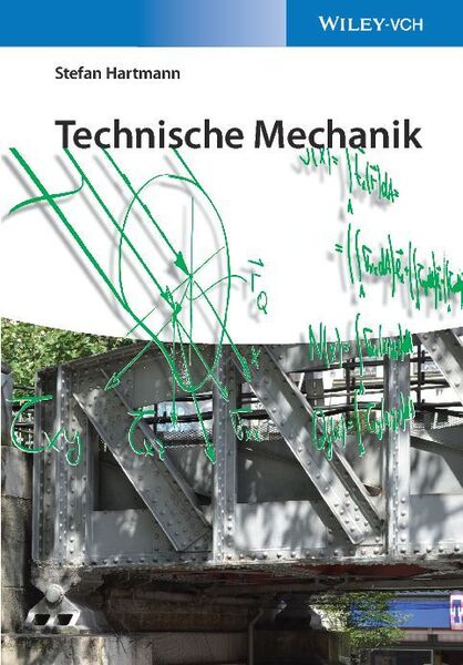 Stefan Hartmann: Technische Mechanik – Lehrbuch. Wiley-VCH 2015, 616 S., ISBN 978-3-527-33699-9, 39,90 Euro. (Wiley-VCH)