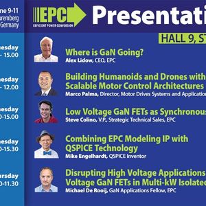 EPC präsentiert seine neue Gen-7-GaN-Technologie für humanoide Robotik, Drohnen und kompakte elektrische Antriebssysteme, die höhere Schaltfrequenzen, geringere Verluste und kompaktere Leistungsarchitekturen ermöglichen soll. Außerdem werden Präsentationen zu verschiedenen Themen stattfinden.(Bild:  EPC)