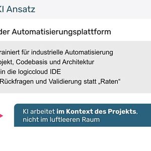 Integrierter Ansatz: Die KI arbeitet nicht isoliert, sondern direkt in der Automatisierungsplattform. Sie „kennt“ das Projekt, die Codebasis und die Architektur, was präzise Analysen statt bloßem Raten ermöglicht.(Bild:  logiccloud)