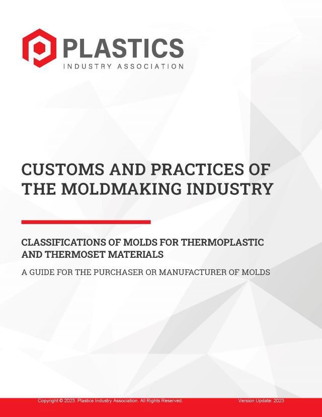 Plastics Industry Association releases updated Customs & Practices Moldmaking Industry Guide