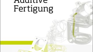 Das neue Fachbuch der konstruktionspraxis bietet Entwicklern und Konstrukteuren, die sich mit der Additiven Fertigung auseinandersetzen wollen, eine umfassende Wissensgrundlage. (Bild: Vogel Communications Group)