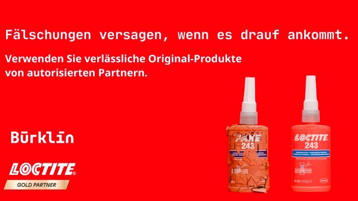Henkel und autorisierte Distributoren warnen vor der Verwendung gefälschter Loctite-Produkte.(Bild:  Henkel / Bürklin)
