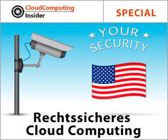 Informationen rund um Datenschutz, Sicherheit und Compliance im Special „Rechtssicheres Cloud Computing“
