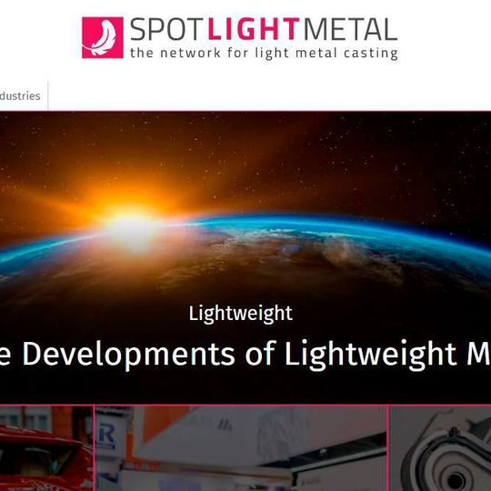 The international portal “Spotlightmetal" deals with technical and economic opportunities and challenges of the light metal casting sector. The international portal “Spotlightmetal" deals with technical and economic opportunities and challenges of the light metal casting sector.