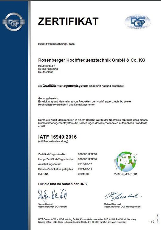 Automotive-Audit: Rosenberger ist nach IATF 16949:2016 zertifiziert. Automotive-Audit: Rosenberger ist nach IATF 16949:2016 zertifiziert.