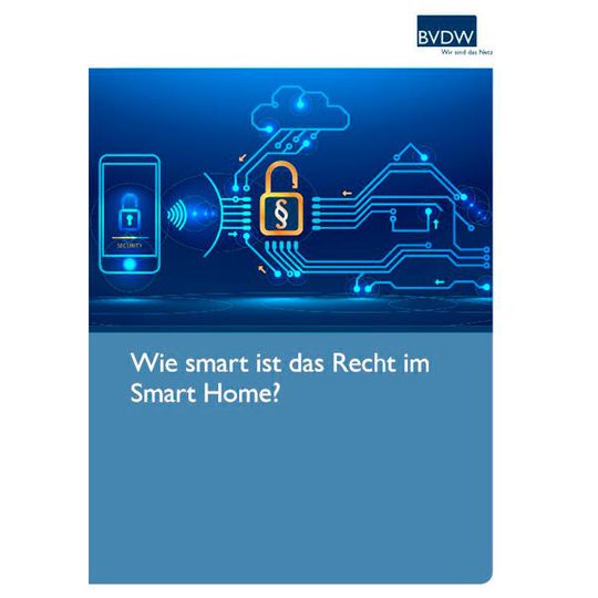 Der Leitfaden vom BVDW behandelt die rechtliche Grundlage im smart Home. Der Leitfaden vom BVDW behandelt die rechtliche Grundlage im smart Home.
