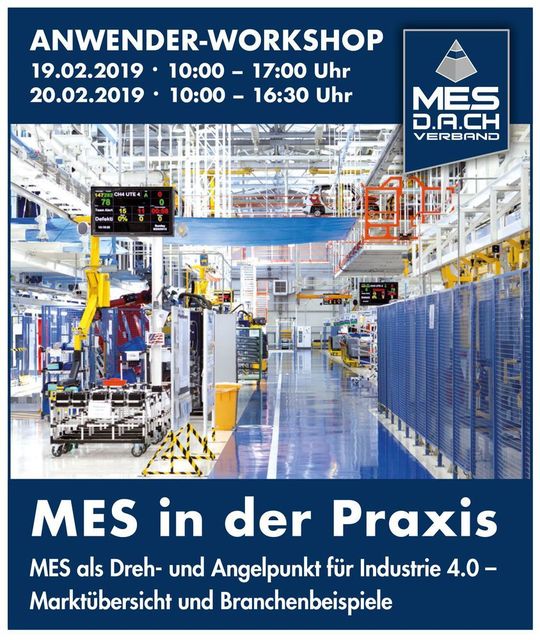 Automatisierungstreff 2019: Anwenderworkshops zu MES in der Praxis. Automatisierungstreff 2019: Anwenderworkshops zu MES in der Praxis.