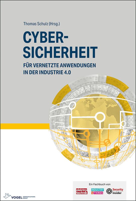 Das neu erschienene Buch gibt Industrieunternehmen die Unterstützung, Cybersicherheit im eigenen Unternehmen richtig umzusetzen.