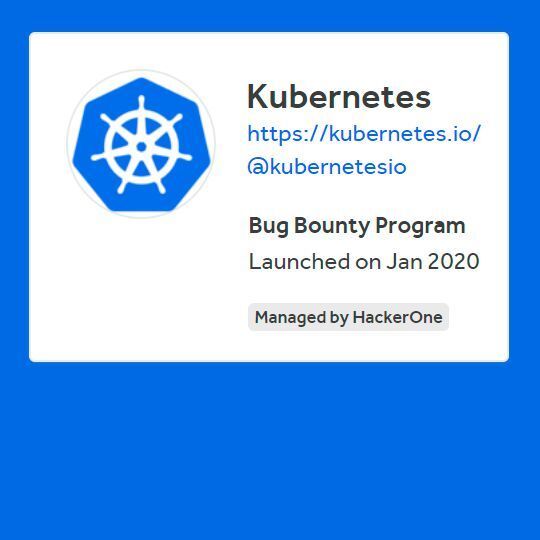Im Januar 2020 ist das Bug-Bounty-Programm für Schwachstellen in Kubernetes gestartet. Im Januar 2020 ist das Bug-Bounty-Programm für Schwachstellen in Kubernetes gestartet.
