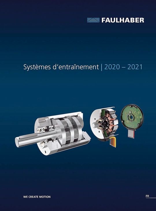 Dans son nouveau catalogue 2020 - 2021, Faulhaber présente sur plus de 650 pages la gamme la plus complète de systèmes d'entraînement miniatures et de microsystèmes sophistiqués disponible à travers le monde d'une seule et même source. Dans son nouveau catalogue 2020 - 2021, Faulhaber présente sur plus de 650 pages la gamme la plus complète de systèmes d'entraînement miniatures et de microsystèmes sophistiqués disponible à travers le monde d'une seule et même source.