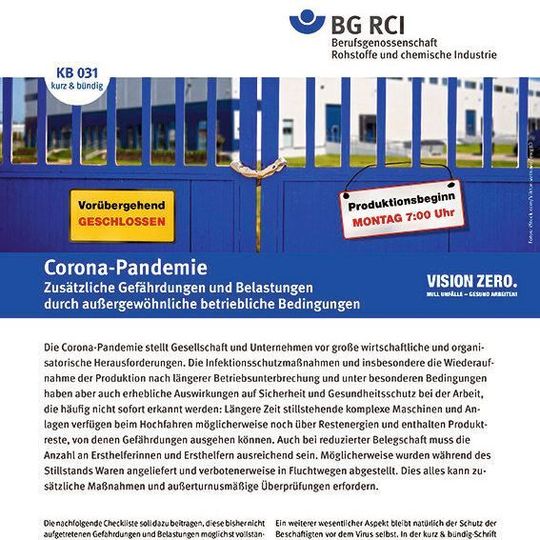 BG RCI-Sonderpublikation „Corona-Pandemie: Zusätzliche Gefährdungen und Belastungen durch außergewöhnliche betriebliche Bedingungen“ BG RCI-Sonderpublikation „Corona-Pandemie: Zusätzliche Gefährdungen und Belastungen durch außergewöhnliche betriebliche Bedingungen“