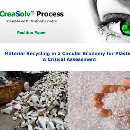 Position Paper: Material Recycling in a Circular Economy for Plastics – A critical assessment Position Paper: Material Recycling in a Circular Economy for Plastics – A critical assessment